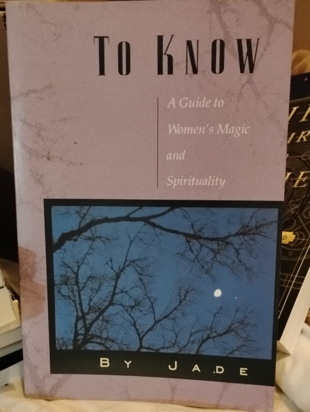 "To Know" Vintage Book by Jade. A Guide To Women's Magic And Spirituality